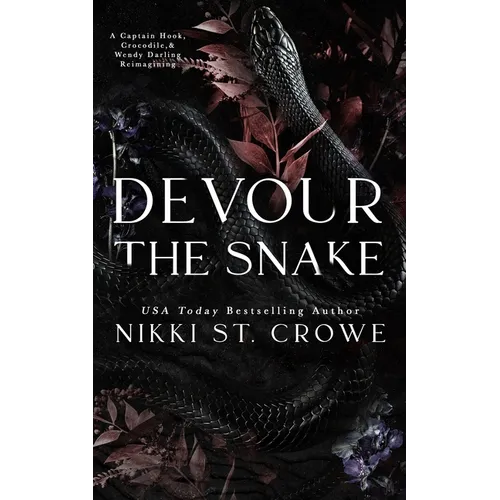 Devour the Snake: A Captain Hook, Crocodile, and Wendy Darling Reimagining