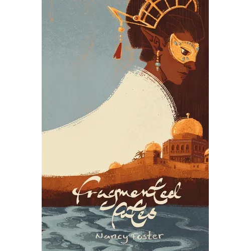 Fragmented Fates: Fragmented Fates Duology, part 1 (An Ominous Book)