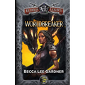 Worldbreaker: An Eldros Legacy Novel