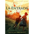 La Entrada: Season One - Episode One