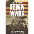 Cole's Saga: FEMA WARS: Post Apocalyptic EMP Survival Fiction