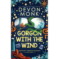 Gorgon With The Wind: A Magical Small Town Cozy Mystery