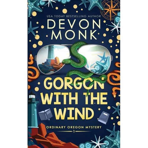 Gorgon With The Wind: A Magical Small Town Cozy Mystery