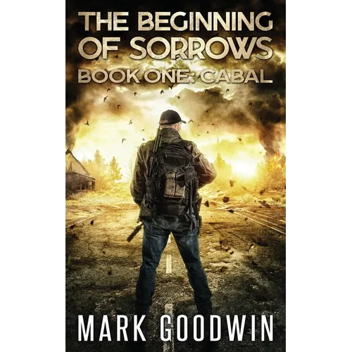 Cabal: An Apocalyptic End Times Thriller