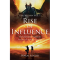 Rise of Influence: The Revised Version