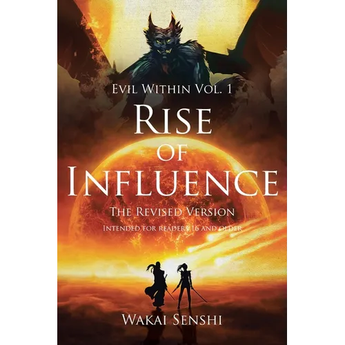 Rise of Influence: The Revised Version