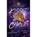 Kissed by Chaos