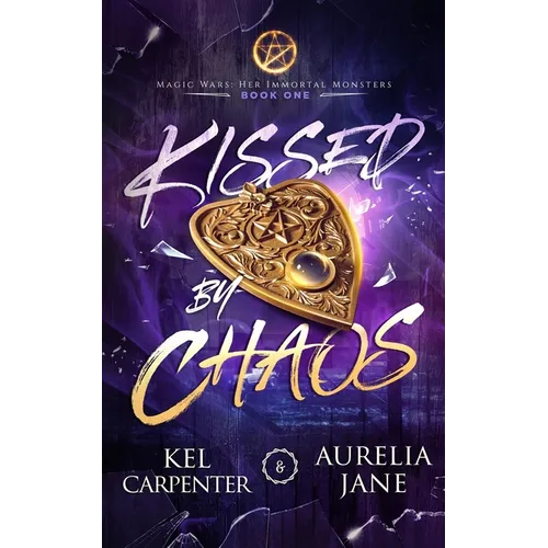 Kissed by Chaos