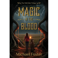 Magic in the Blood: The Wild Side Trilogy Book Three