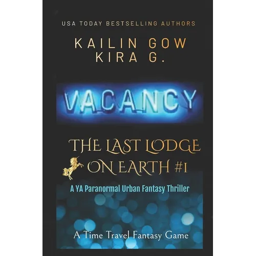 Vacancy: A YA Paranormal Urban Fantasy Thriller (The Last Lodge on Earth #1)