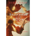 Breathings of the Moon