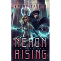 Neron Rising: A Space Fantasy Romance