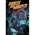 Vanish and Warden