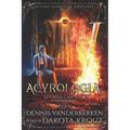 Acyrologia: A Divine Dungeon Series
