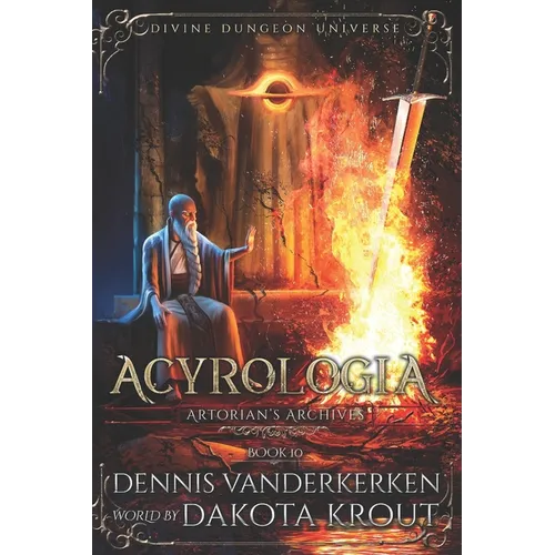 Acyrologia: A Divine Dungeon Series
