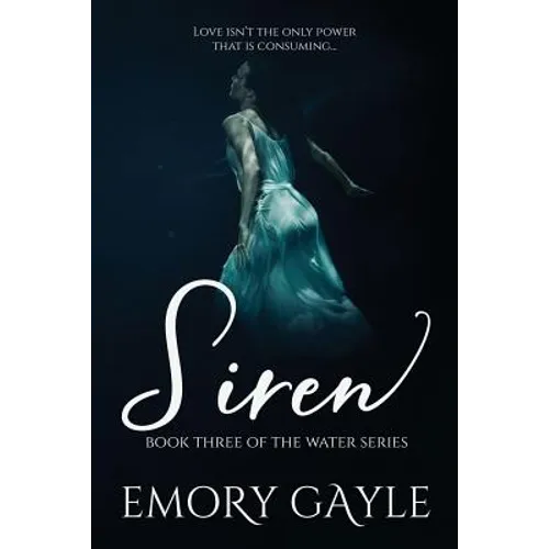 Siren: Book Three of the Water Series