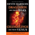 Dragonkin Are from Mars, Changelings Are from Venus
