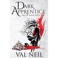 Dark Apprentice: Fall of Magic Book One
