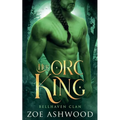 Her Orc King