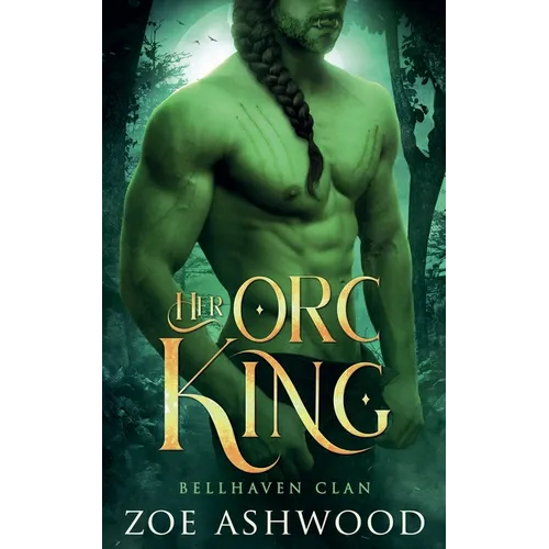Her Orc King