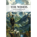 The Winds: An All or Nothing Proposition That He Could Either Live...Or... Die With!