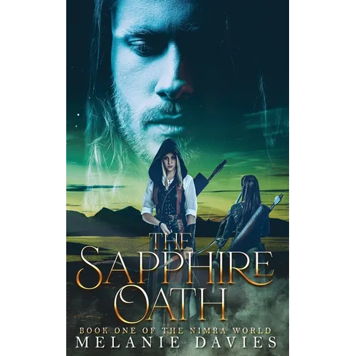 The Sapphire Oath: Book One of The Nimra World