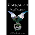 Tarragon: Key Keeper