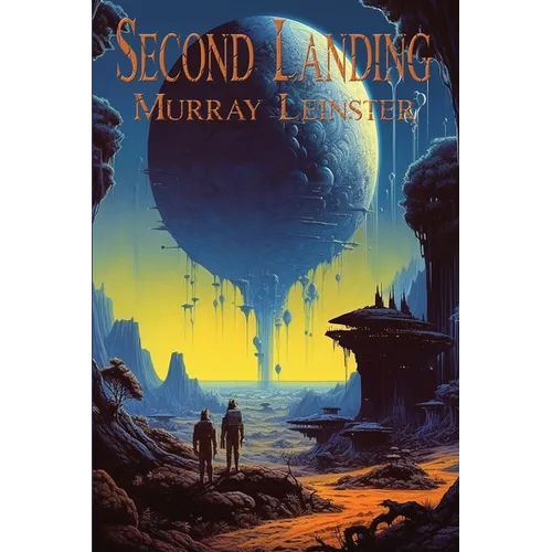 Second Landing: A Positronic Book