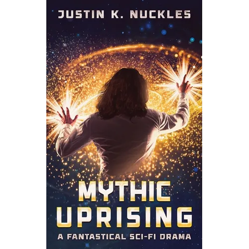 Mythic Uprising: A Fantastical Sci-Fi Drama