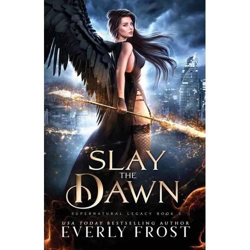 Slay the Dawn