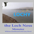 Lochy the Loch Ness Monster