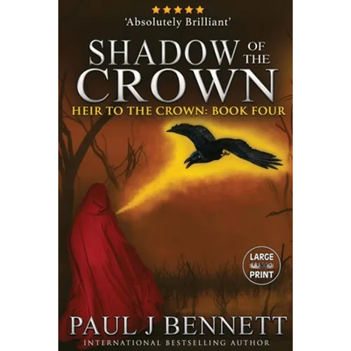 Shadow of the Crown: Large Print Edition