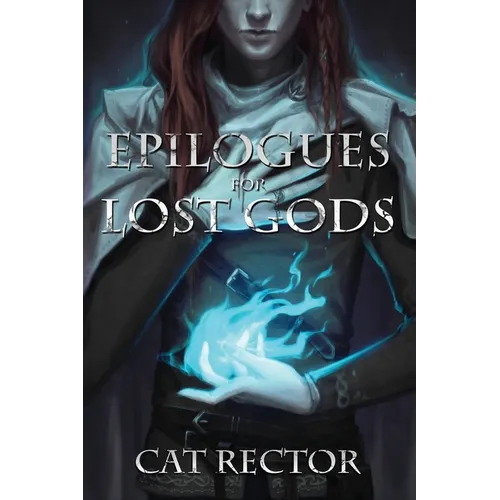 Epilogues for Lost Gods