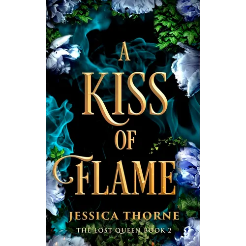 A Kiss of Flame