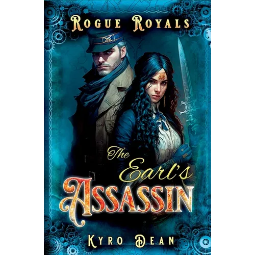 The Earl's Assassin: A Clean Steampunk Romance