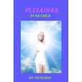 Pleiadian Star Child