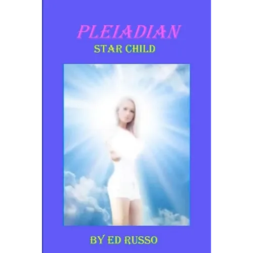 Pleiadian Star Child