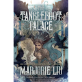 The Tangleroot Palace: Stories