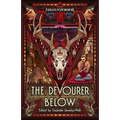 The Devourer Below: An Arkham Horror Anthology