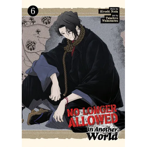 No Longer Allowed in Another World Vol. 6
