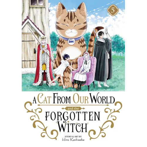 A Cat from Our World and the Forgotten Witch Vol. 5