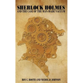 Sherlock Holmes And the Case of the Man-Made Vacuum