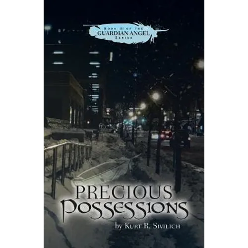 Precious Possessions: Book III of the Guardian Angel Series