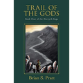 Trail of the Gods: Book Four of The Morcyth Saga