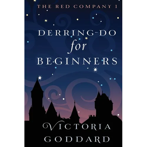 Derring-Do for Beginners