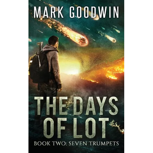 Seven Trumpets: A Post-Apocalyptic Tale of the End Times