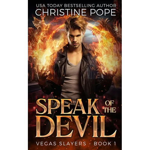 Speak of the Devil: A Demonic Urban Fantasy