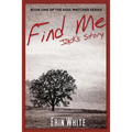 Find Me: Jack's Story: Book One of the Soul Watcher Series