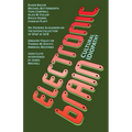 Electronic Brain: Cultural Idiopathy