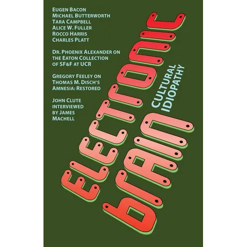 Electronic Brain: Cultural Idiopathy